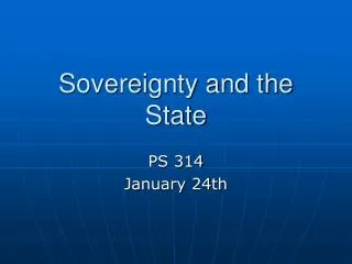 Sovereignty and the State