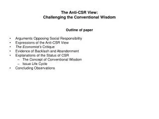 The Anti-CSR View: Challenging the Conventional Wisdom