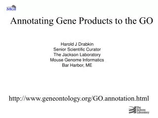 Annotating Gene Products to the GO