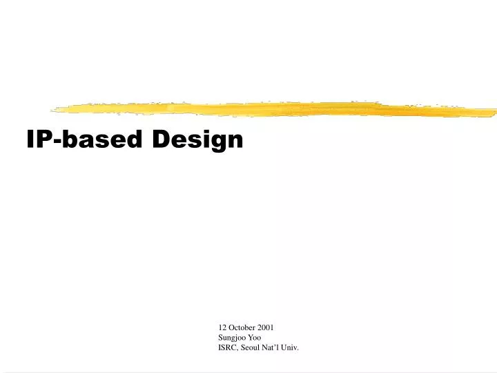 ip based design