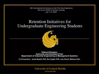 Retention Initiatives for Undergraduate Engineering Students