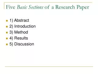 Five Basic Sections of a Research Paper