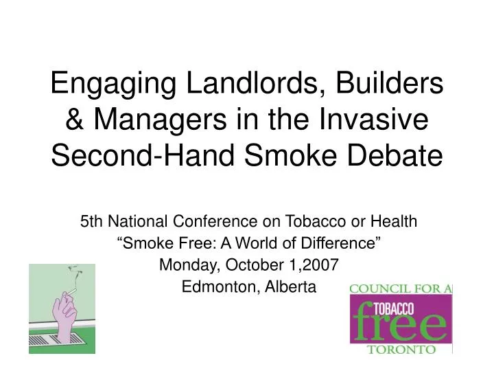 engaging landlords builders managers in the invasive second hand smoke debate