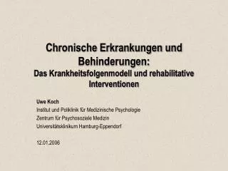 Chronische Erkrankungen und Behinderungen: Das Krankheitsfolgenmodell und rehabilitative Interventionen