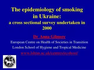 The epidemiology of smoking in Ukraine: a cross sectional survey undertaken in 2000