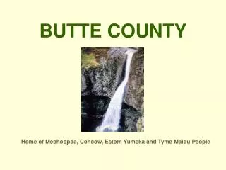 BUTTE COUNTY