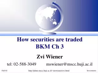 How securities are traded BKM Ch 3