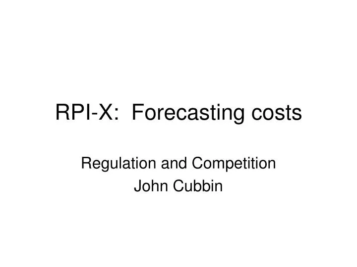 rpi x forecasting costs