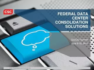 FEDERAL DATA CENTER CONSOLIDATION SOLUTIONS