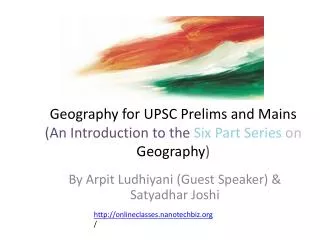 Geography for UPSC Prelims and Mains (An Introduction to the Six Part Series on Geography )