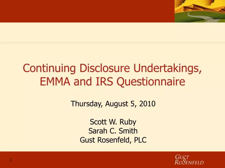 continuing disclosure undertakings emma and irs questionnaire