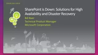 SharePoint is Down: Solutions for High Availability and Disaster Recovery