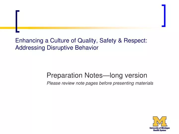 enhancing a culture of quality safety respect addressing disruptive behavior