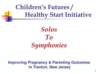 Children’s Futures / Healthy Start Initiative