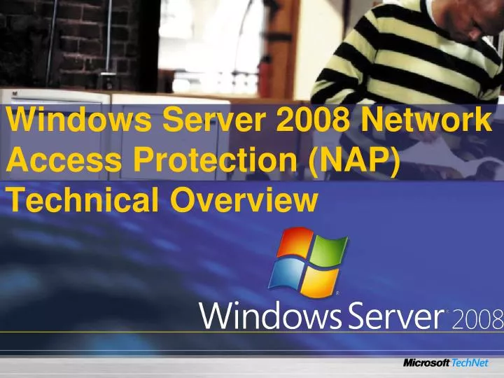 windows server 2008 network access protection nap technical overview