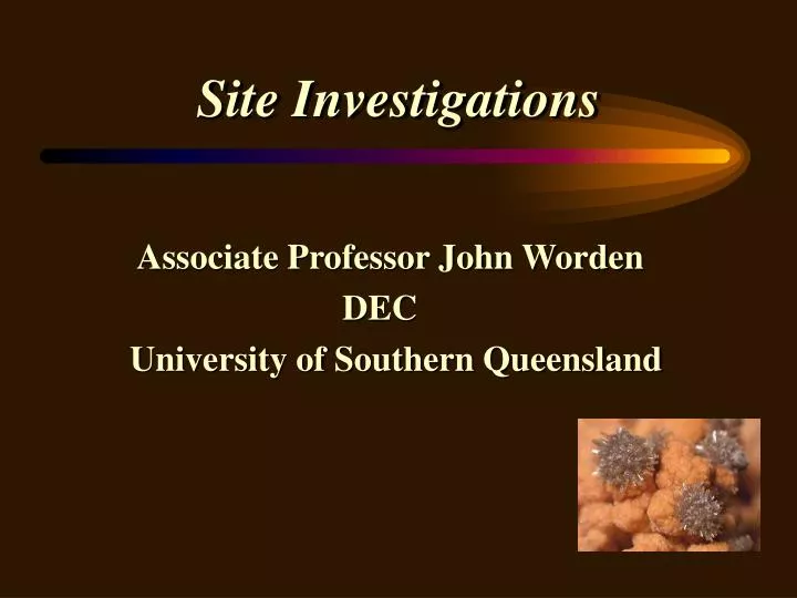 site investigations