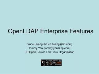 OpenLDAP Enterprise Features