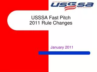 USSSA Fast Pitch 2011 Rule Changes