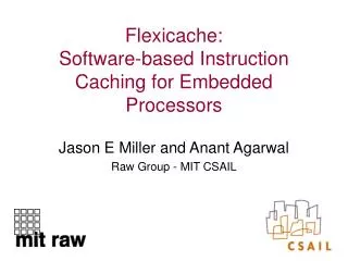 Flexicache: Software-based Instruction Caching for Embedded Processors