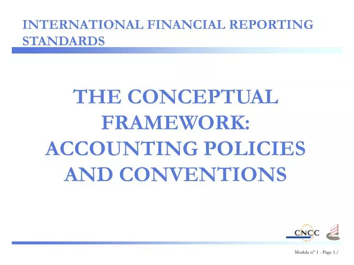 the conceptual framework accounting policies and conventions