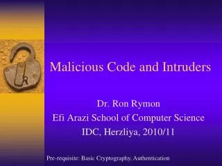 Malicious Code and Intruders