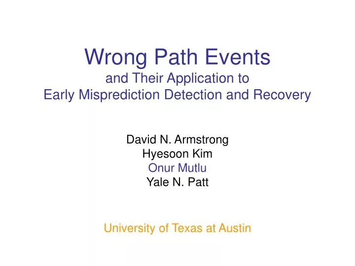 wrong path events and their application to early misprediction detection and recovery