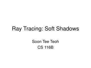 Ray Tracing: Soft Shadows