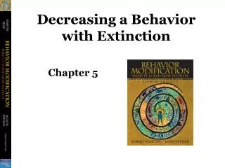 Decreasing a Behavior with Extinction
