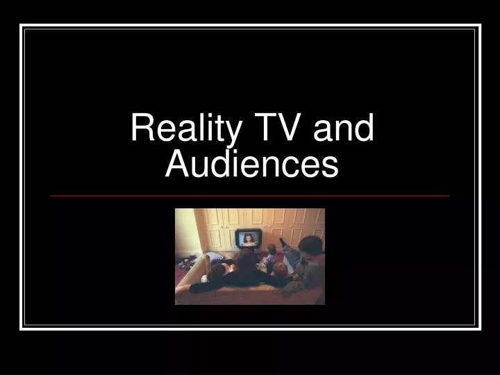 reality tv and audiences