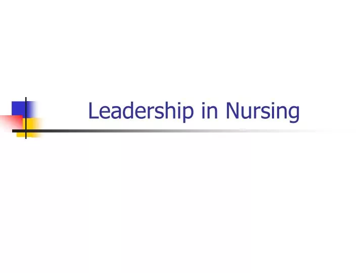 leadership in nursing