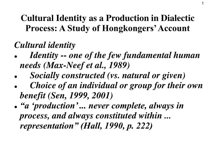 cultural identity as a production in dialectic process a study of hongkongers account