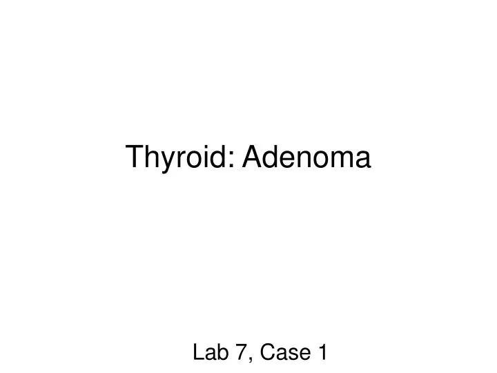 thyroid adenoma