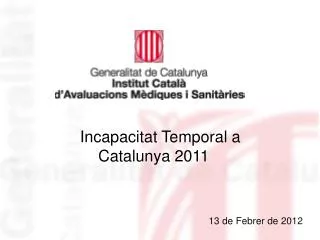 Incapacitat Temporal a Catalunya 2011