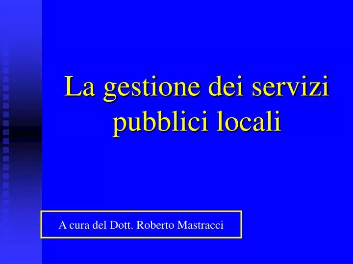 la gestione dei servizi pubblici locali