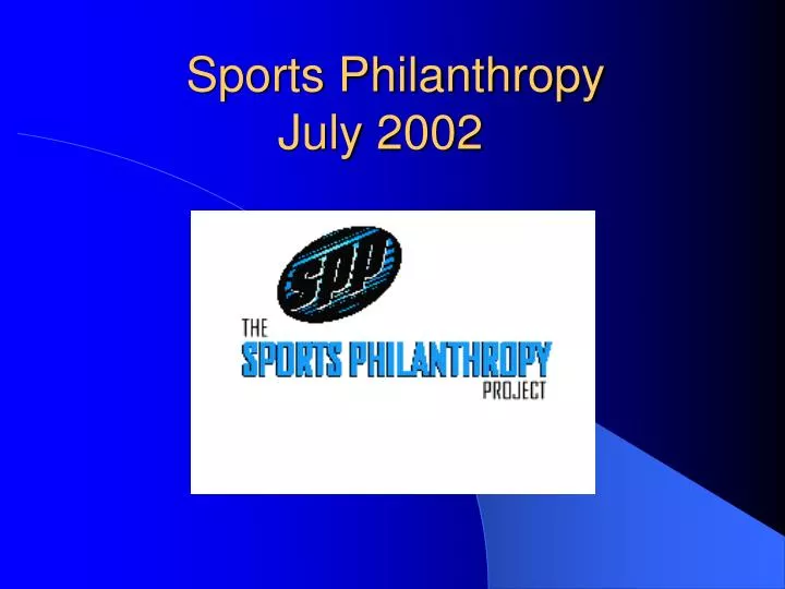 sports philanthropy july 2002