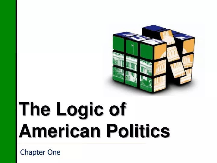 the logic of american politics
