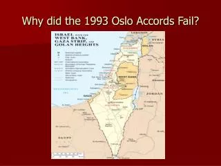 Why did the 1993 Oslo Accords Fail?