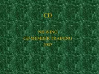 NH WING CD MEMBER TRAINING 2007