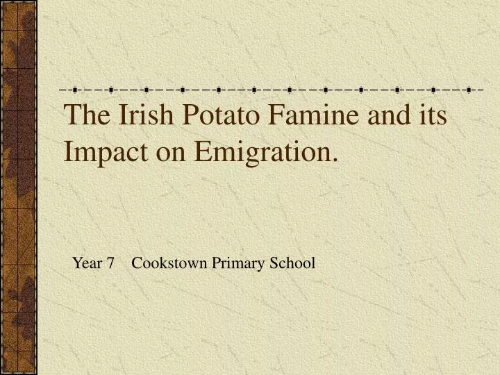 the irish potato famine and its impact on emigration