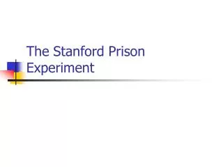 The Stanford Prison Experiment