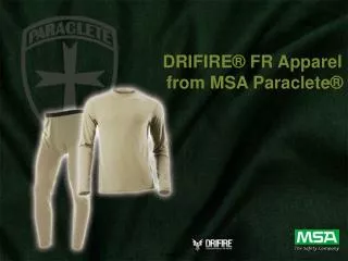 DRIFIRE® FR Apparel from MSA Paraclete®