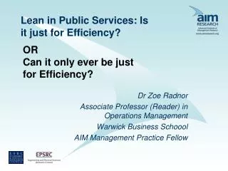 Lean in Public Services: Is it just for Efficiency?