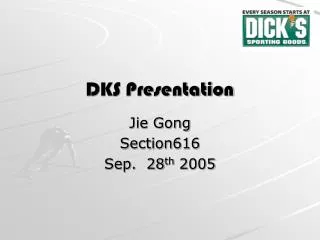 DKS Presentation