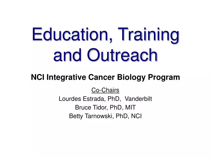 education training and outreach