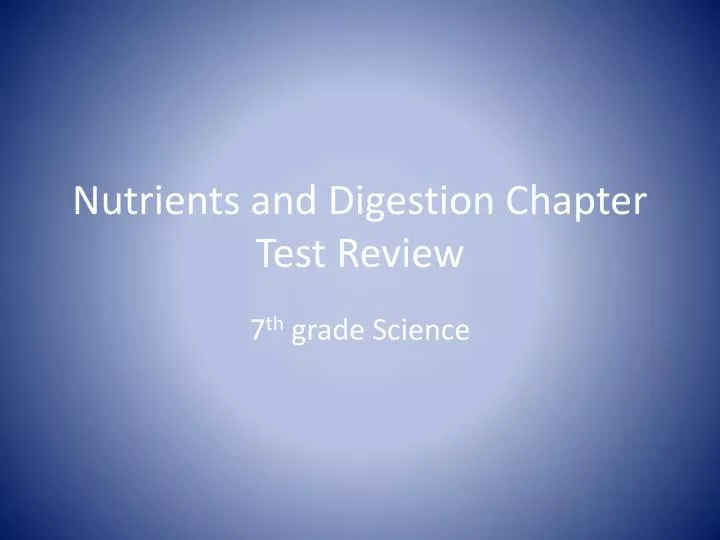 nutrients and digestion chapter test review