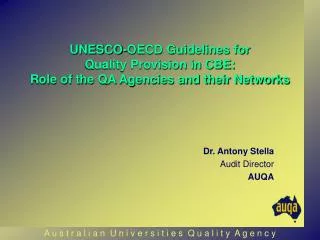 UNESCO-OECD Guidelines for Quality Provision in CBE: Role of the QA Agencies and their Networks
