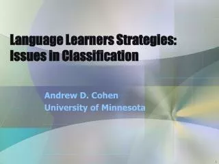 Language Learners Strategies: Issues in Classification