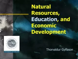 Natural Resources, Education , and Economic Development