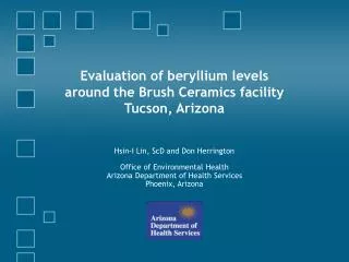 Evaluation of beryllium levels around the Brush Ceramics facility Tucson, Arizona