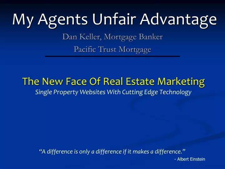 my agents unfair advantage